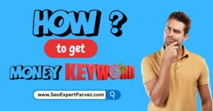 How to Get Money Keywords