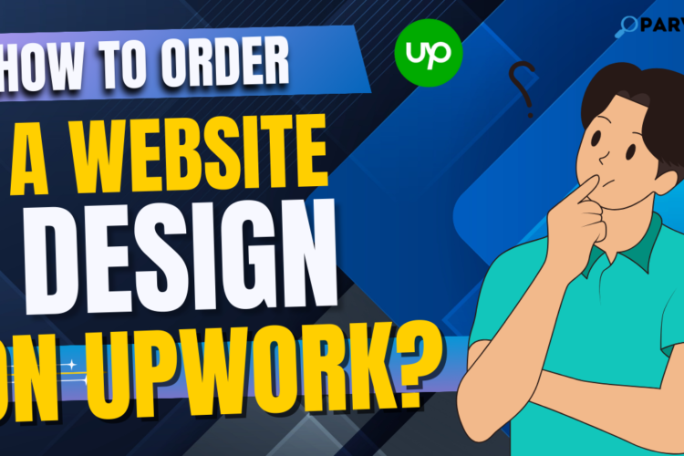 How to Order a Website Design on Upwork?