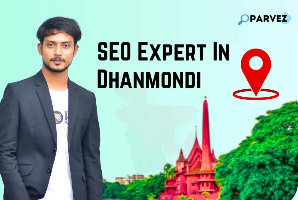 SEO Expert in Dhanmondi, Dhaka | Local SEO Expert By Parvez - Service Preview