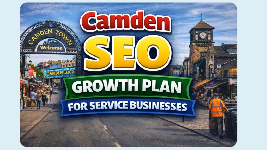 Camden SEO Growth Plan