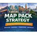 Map Pack Strategy for Lambeth Businesses